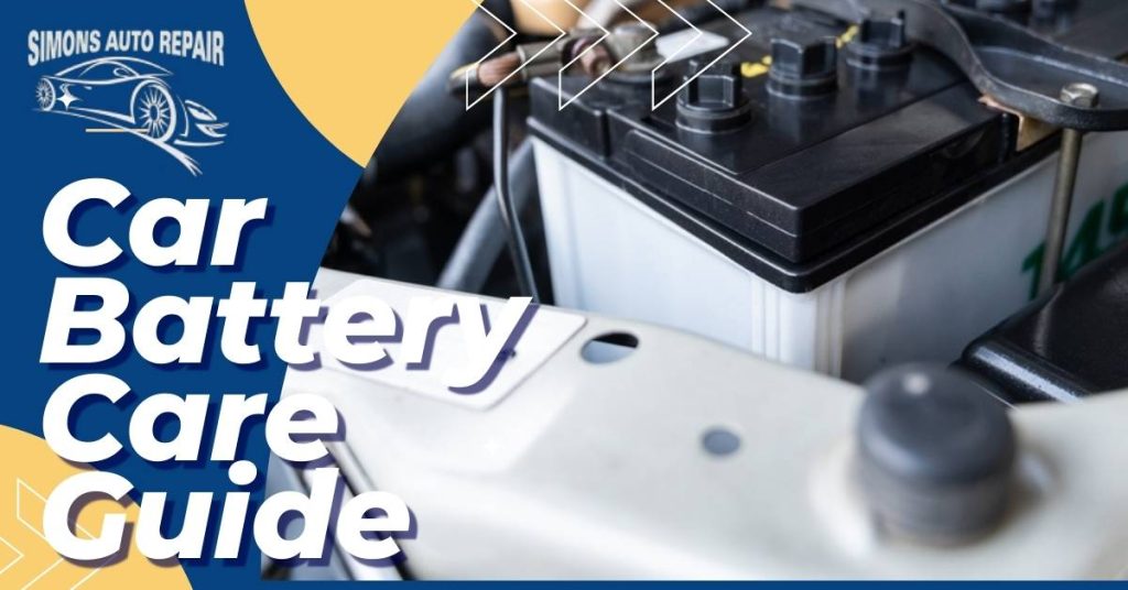 Car Battery Care Guide