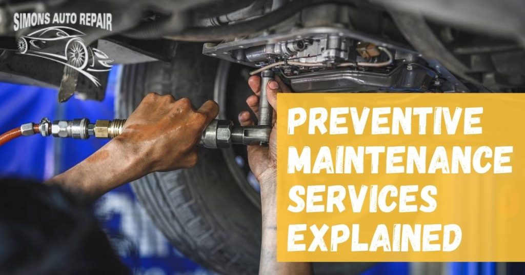 Preventive Maintenance Services Explained