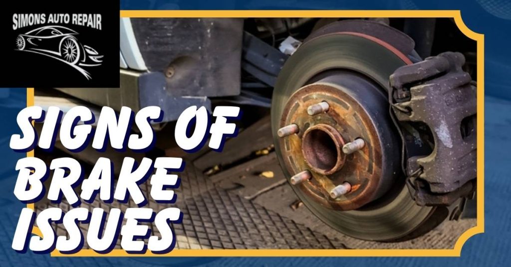 Signs of Brake Issues