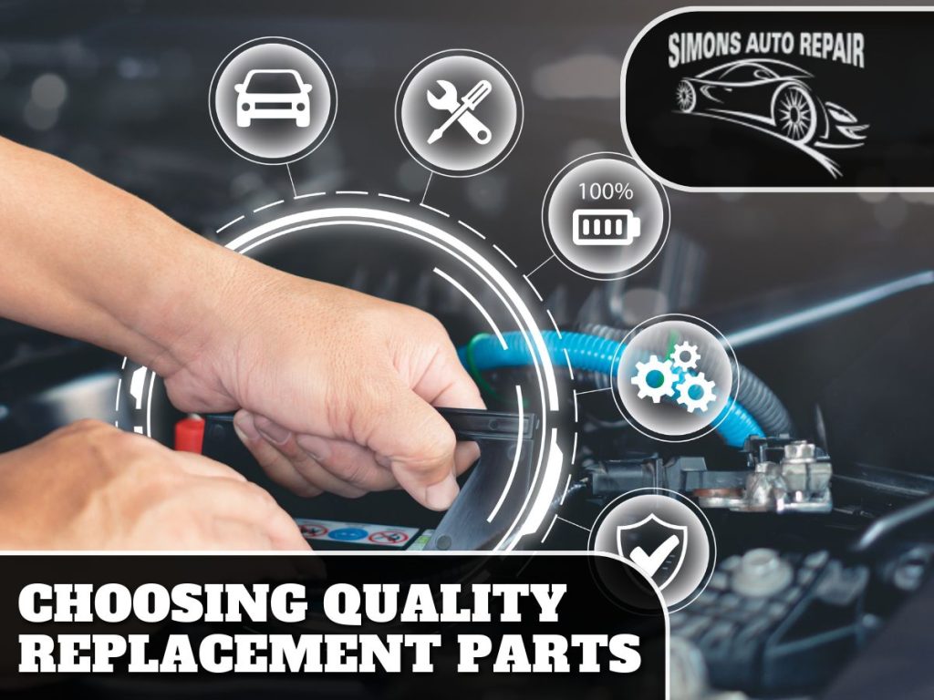 Choosing Quality Replacement Parts