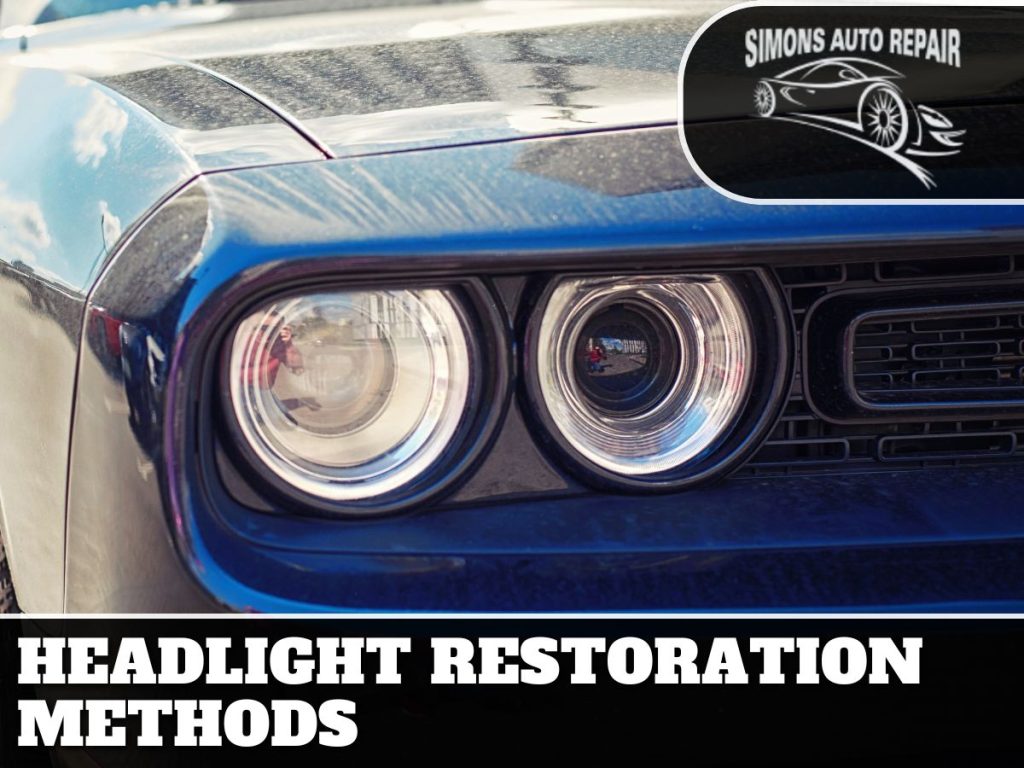 Headlight Restoration Methods