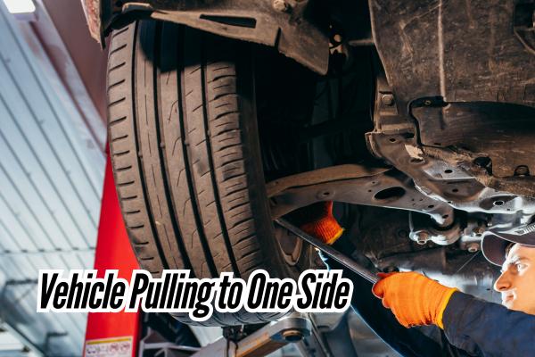 Vehicle Pulling to One Side
